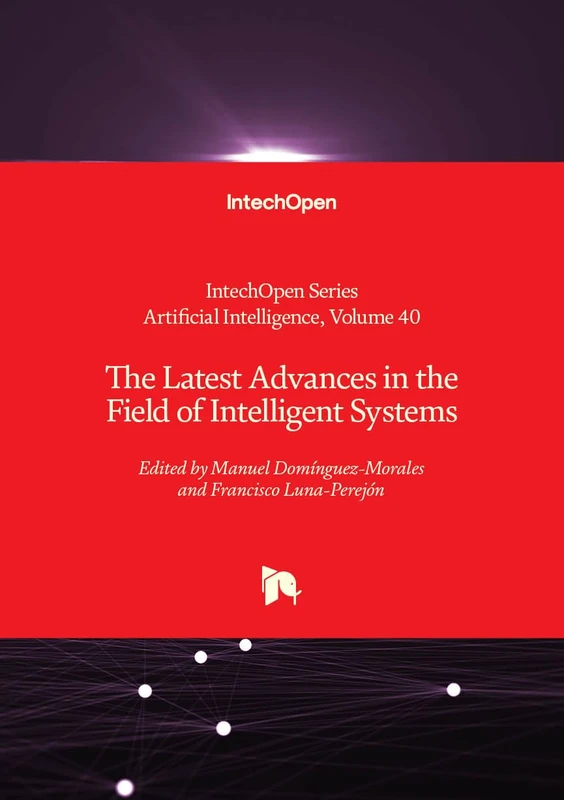 The Latest Advances in the Field of Intelligent Systems (Artificial Intelligence)