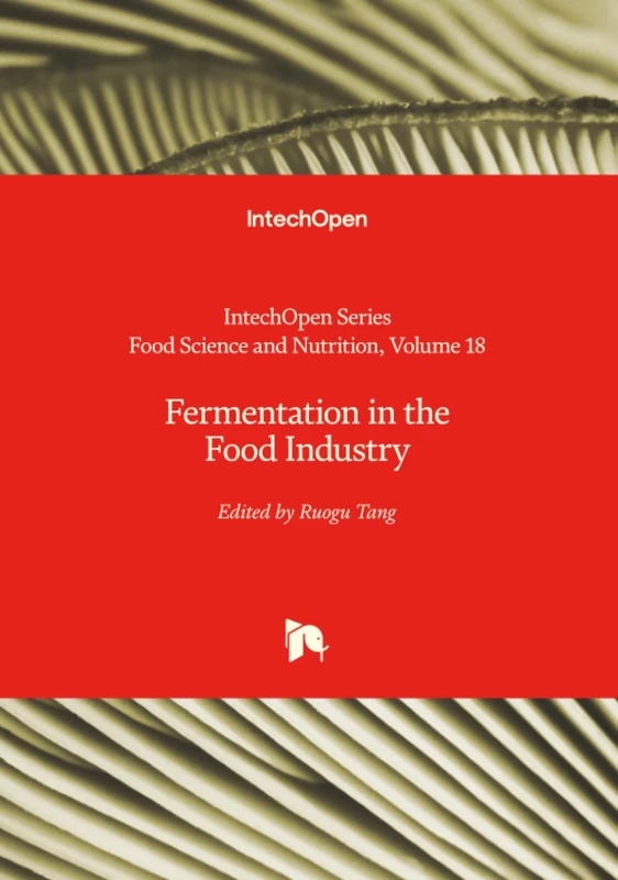 Fermentation in the Food Industry (Food Science and Nutrition)