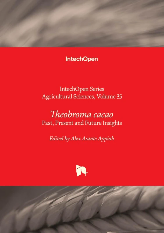 Theobroma cacao - Past, Present and Future Insights (Agricultural Sciences) - Image 1
