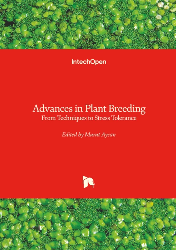 Advances in Plant Breeding - From Techniques to Stress Tolerance