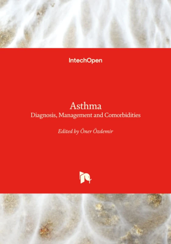 Asthma - Diagnosis, Management and Comorbidities