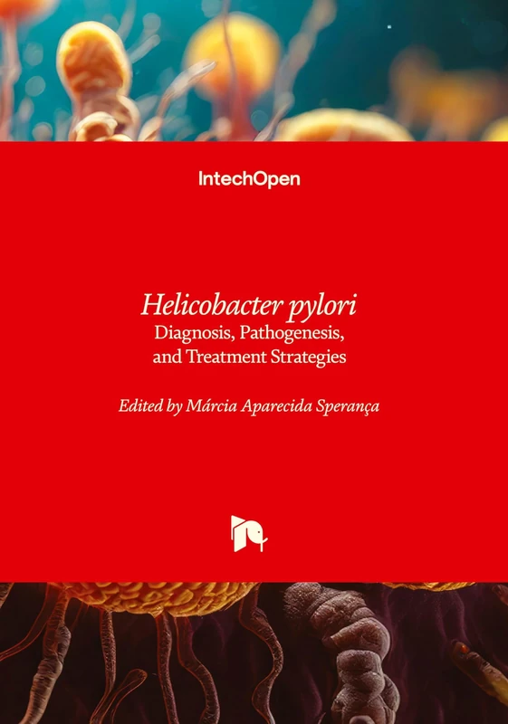 Helicobacter pylori - Diagnosis, Pathogenesis, and Treatment Strategies
