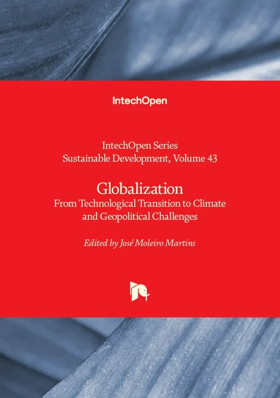 Globalization - From Technological Transition to Climate and Geopolitical Challenges (Sustainable Development)