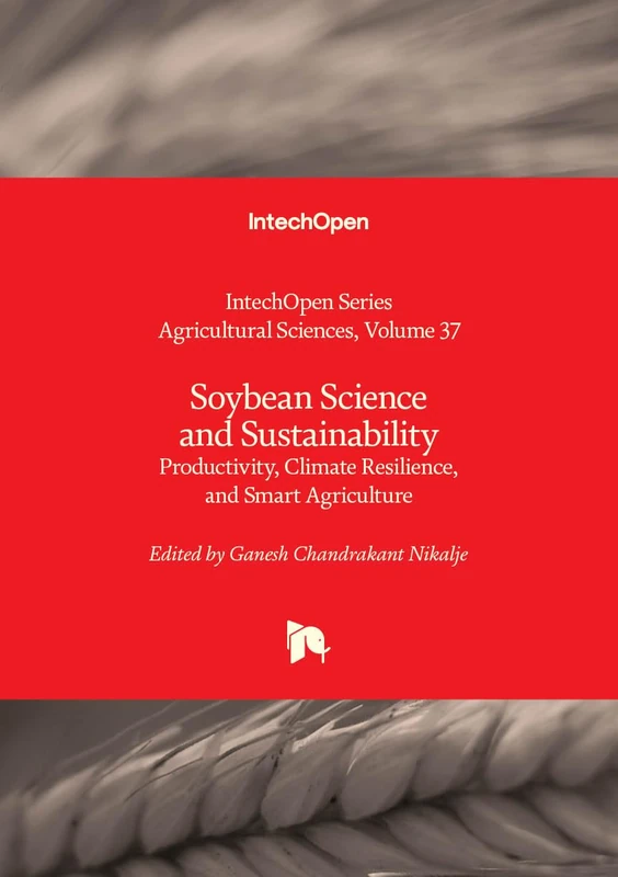 Soybean Science and Sustainability - Productivity, Climate Resilience, and Smart Agriculture (Agricultural Sciences) - Image 1