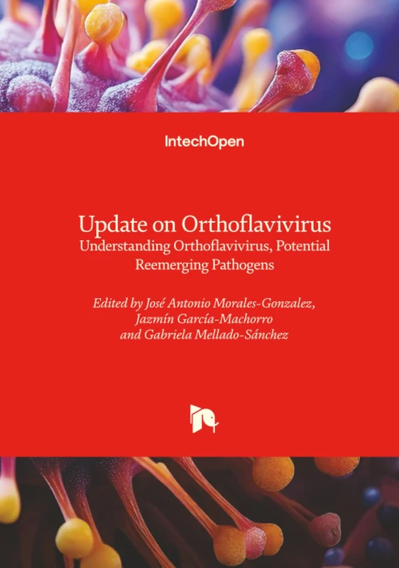 Update on Orthoflavivirus - Understanding Orthoflavivirus, Potential Reemerging Pathogens