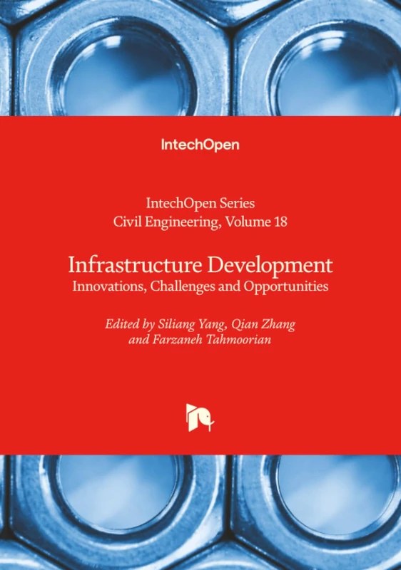 Infrastructure Development - Innovations, Challenges and Opportunities (Civil Engineering)