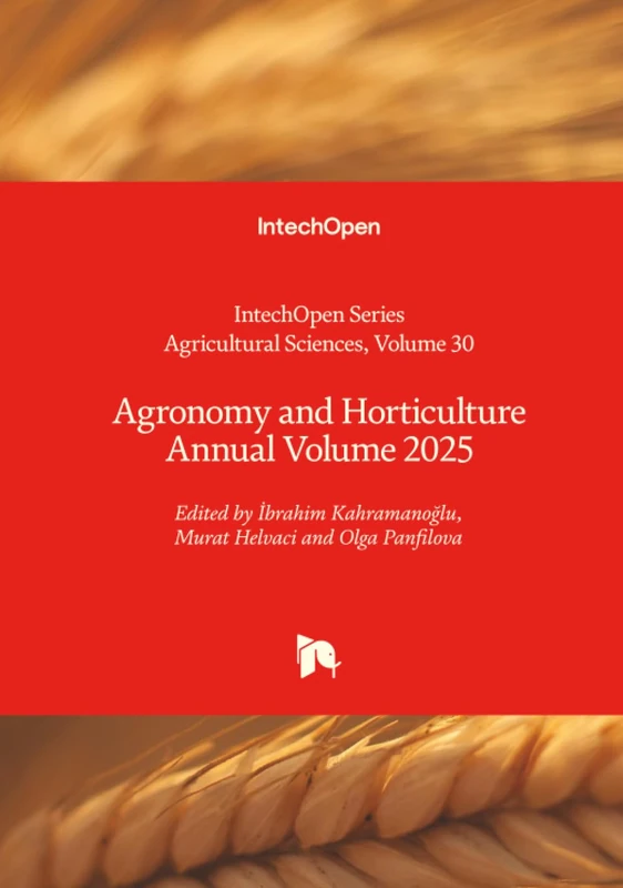 Agronomy and Horticulture Annual Volume 2025 (Agricultural Sciences) - Image 1