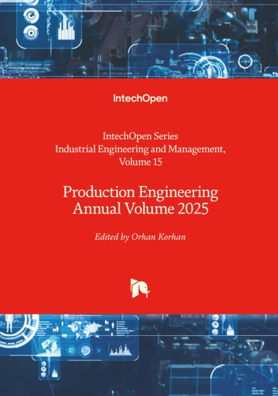 Production Engineering Annual Volume 2025 (Industrial Engineering and Management)