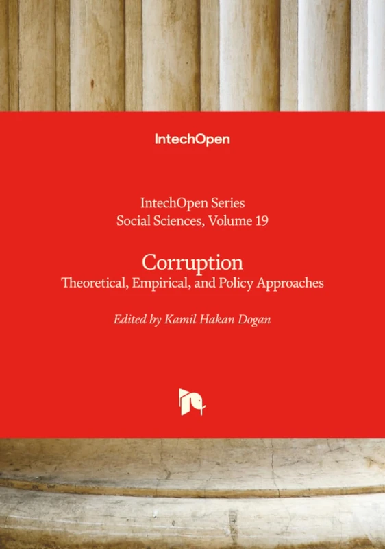 Corruption - Theoretical, Empirical, and Policy Approaches (Social Sciences)