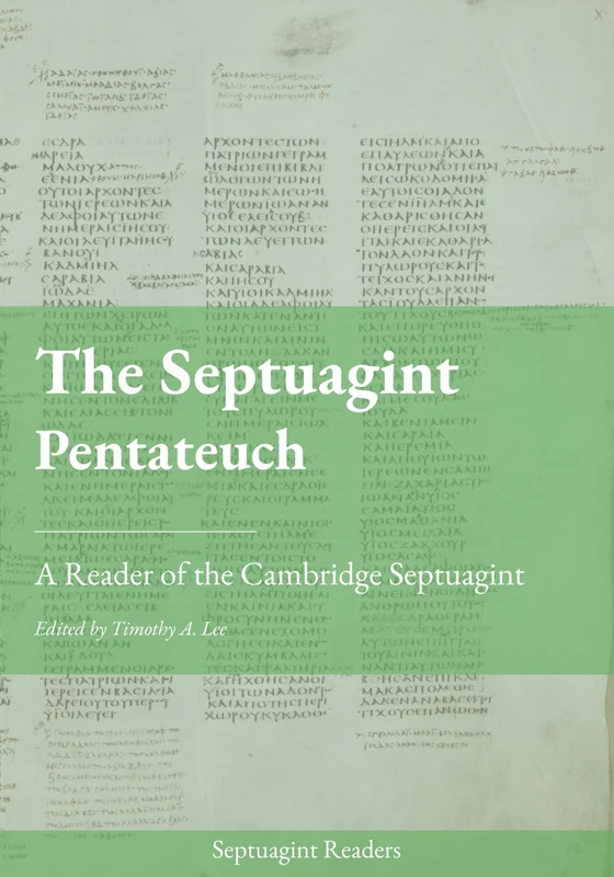 The Septuagint Pentateuch: A Reader of the Cambridge Septuagint (Septuagint Readers)