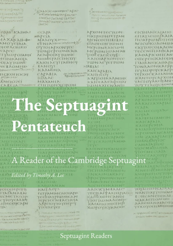 The Septuagint Pentateuch: A Reader (Septuagint Readers)