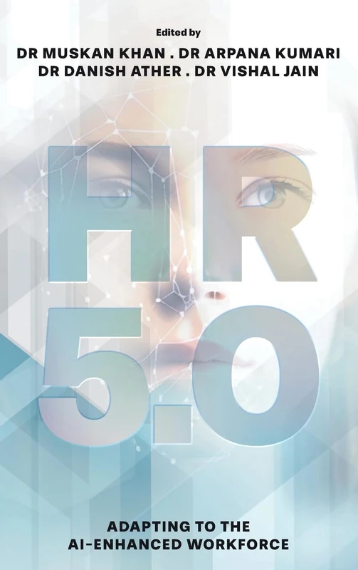 HR 5.0: Adapting to the AI-Enhanced Workforce
