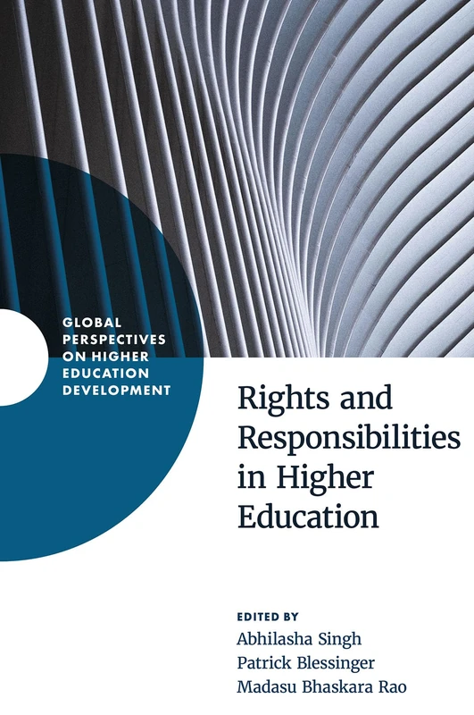 Rights and Responsibilities in Higher Education (Global Perspectives on Higher Education Development)
