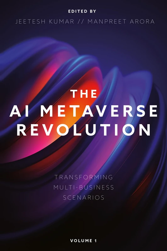 The AI Metaverse Revolution: Transforming Multi-Business Scenarios (Volume 1) - Image 1