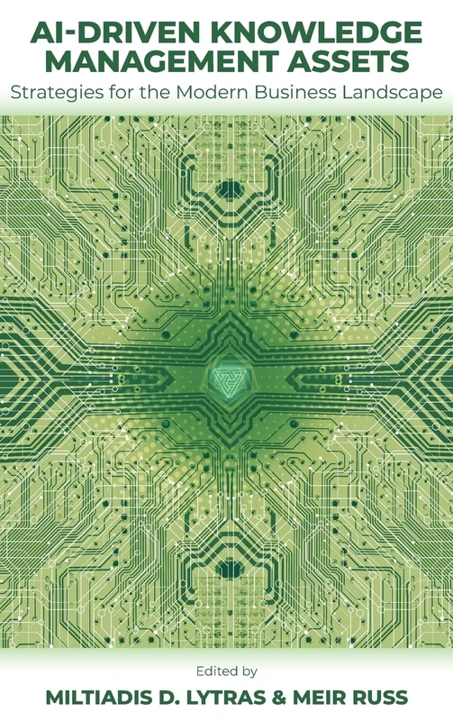 AI-Driven Knowledge Management Assets: Strategies for the Modern Business Landscape: 2