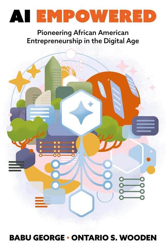 AI Empowered: Pioneering African American Entrepreneurship in the Digital Age