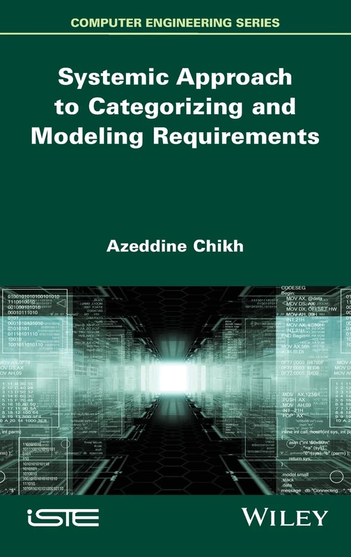 Systemic Approach to Categorizing and Modeling Requirements (ISTE Invoiced)
