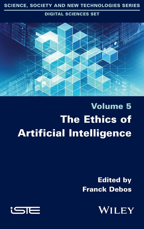 The Ethics of Artificial Intelligence (ISTE Invoiced)