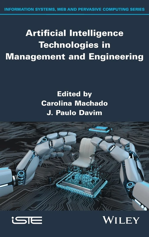 Artificial Intelligence Technologies in Management and Engineering (ISTE Invoiced)