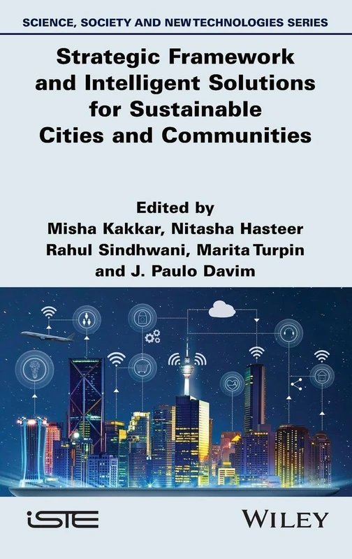 Strategic Framework and Intelligent Solutions for Sustainable Cities and Communities (ISTE Invoiced)