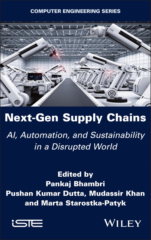 Next-Gen Supply Chains: AI, Automation, and Sustainability Book