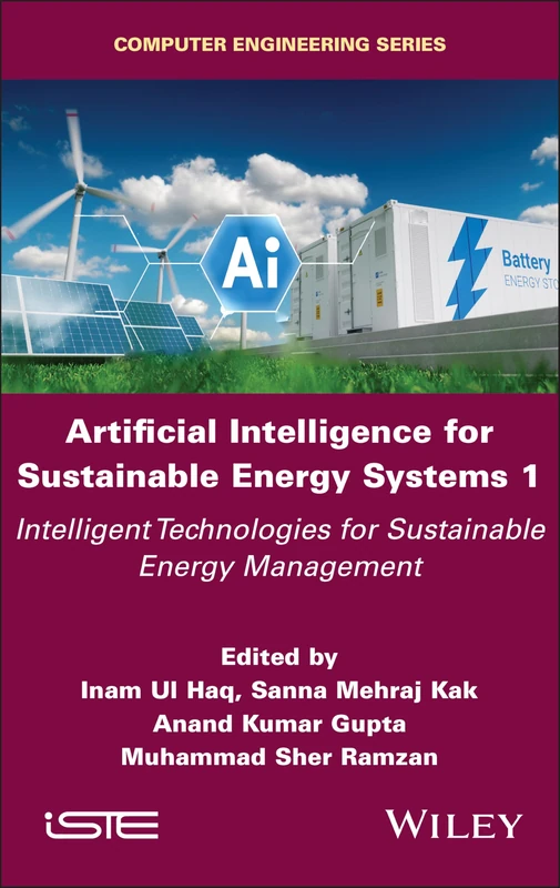 Artificial Intelligence for Sustainable Energy Systems 1: Intelligent Technologies for Sustainable Energy Management (ISTE Invoiced) - Image 1