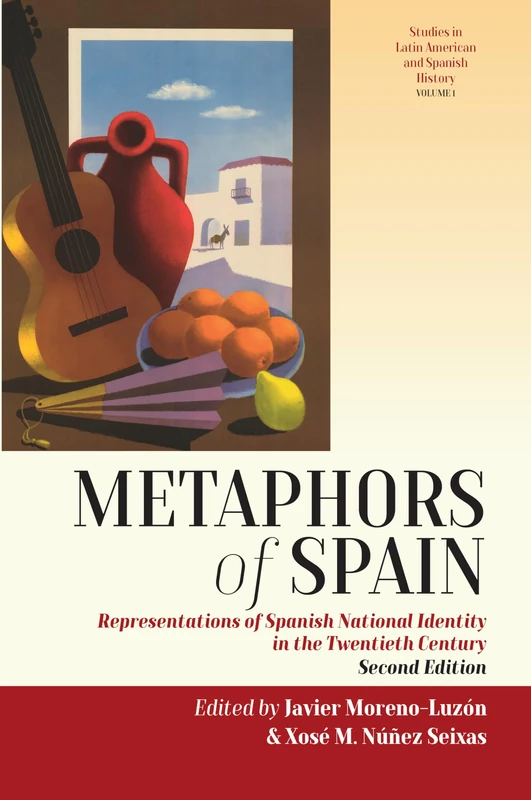 Metaphors of Spain: Representations of Spanish National Identity in the Twentieth Century (Studies in Latin American and Spanish History, 1) - Image 1