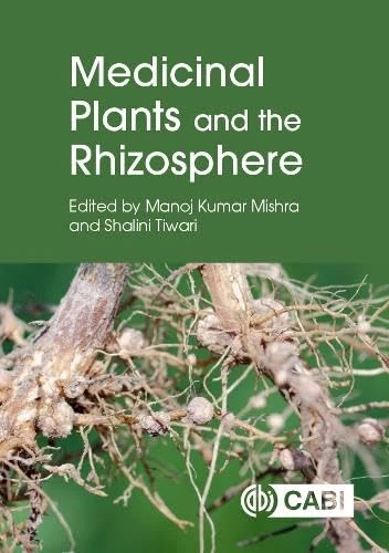 Medicinal Plants and the Rhizosphere