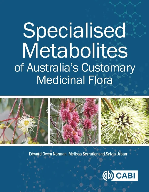 Specialised Metabolites of Australia’s Customary Medicinal Flora