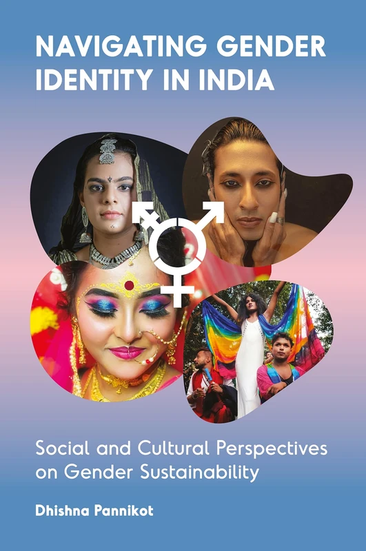 Navigating Gender Identity in India: Social and Cultural Perspectives on Gender Sustainability