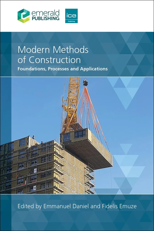 Modern Methods of Construction: Foundations, Processes and Applications