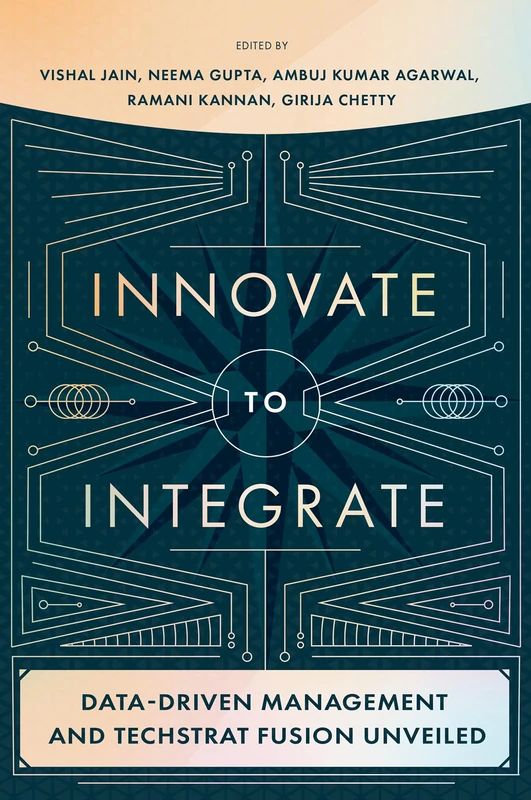 Innovate to Integrate: Data-Driven Management and TechStrat Fusion Unveiled