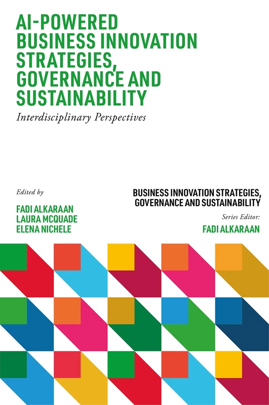 AI-Powered Business Innovation Strategies, Governance and Sustainability: Interdisciplinary Perspectives