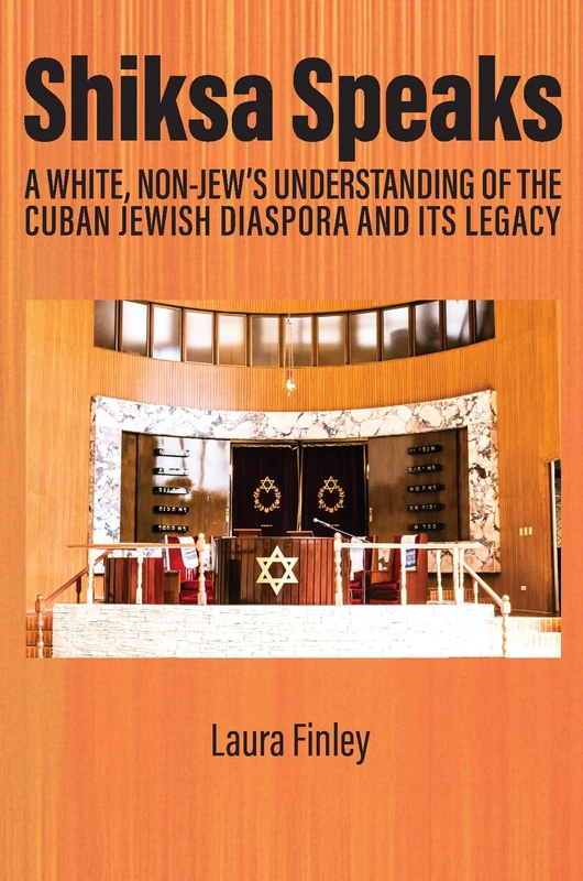 Shiksa Speaks: A White, Non-Jew’s Understanding of the Cuban Jewish Diaspora and Its Legacy (Peace Education) - Image 1