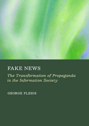 Fake News: The Transformation of Propaganda in the Information Society