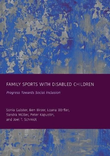 Family Sports with Disabled Children: Progress Towards Social Inclusion