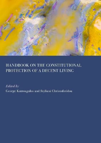 Handbook on the Constitutional Protection of a Decent Living