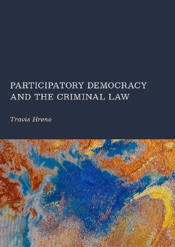 Participatory Democracy and the Criminal Law