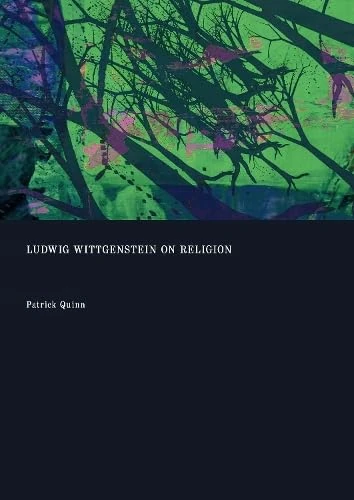 Ludwig Wittgenstein on Religion