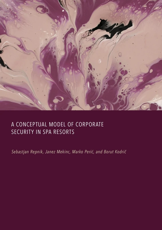 A Conceptual Model of Corporate Security in Spa Resorts