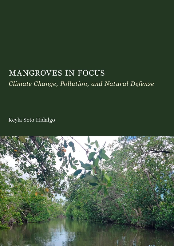 Mangroves in Focus: Climate Change, Pollution, and Natural Defense