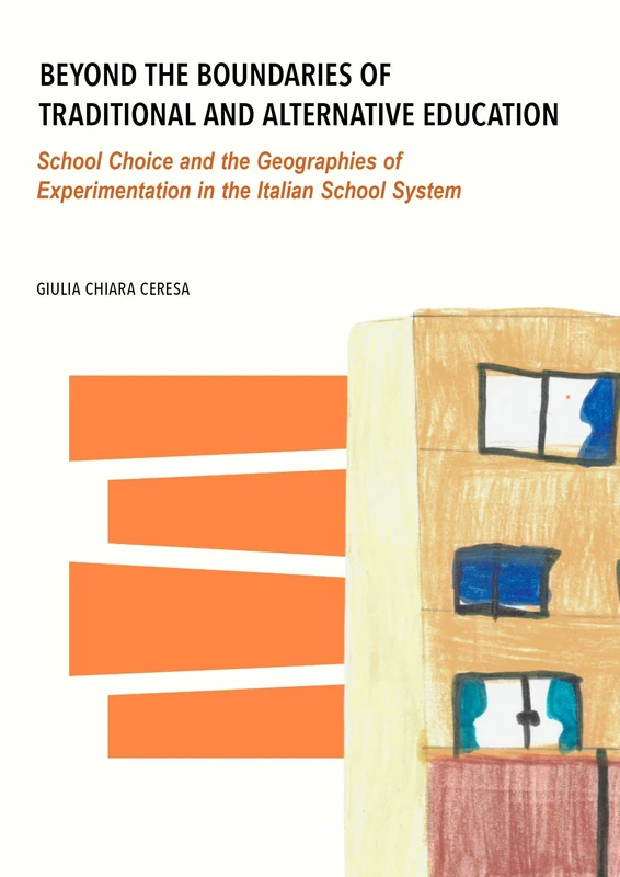 Beyond the Boundaries of Traditional and Alternative Education: School Choice and the Geographies of Experimentation in the Italian School System - Image 1