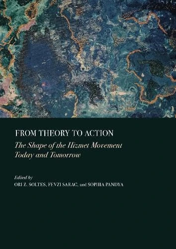 From Theory to Action: The Shape of the Hizmet Movement Today and Tomorrow - Image 1