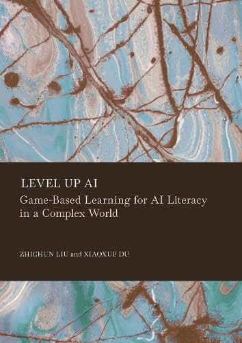 Level Up Ai: Game-Based Learning for Ai Literacy in a Complex World