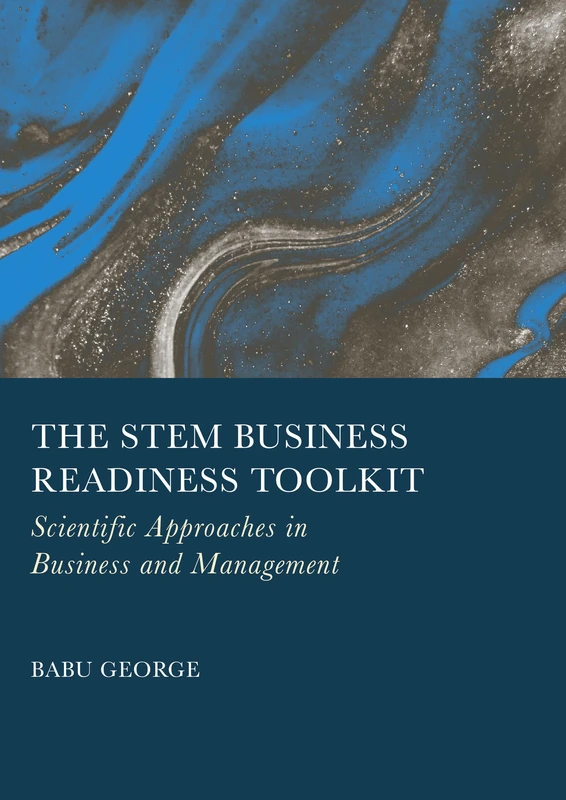 The Stem Business Readiness Toolkit: Scientific Approaches in Business and Management