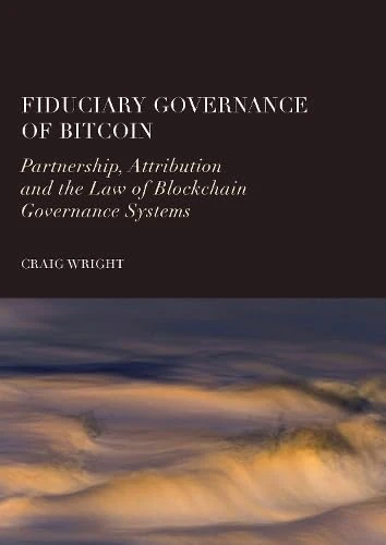 Fiduciary Governance of Bitcoin: Partnership, Attribution and the Law of Blockchain Governance Systems