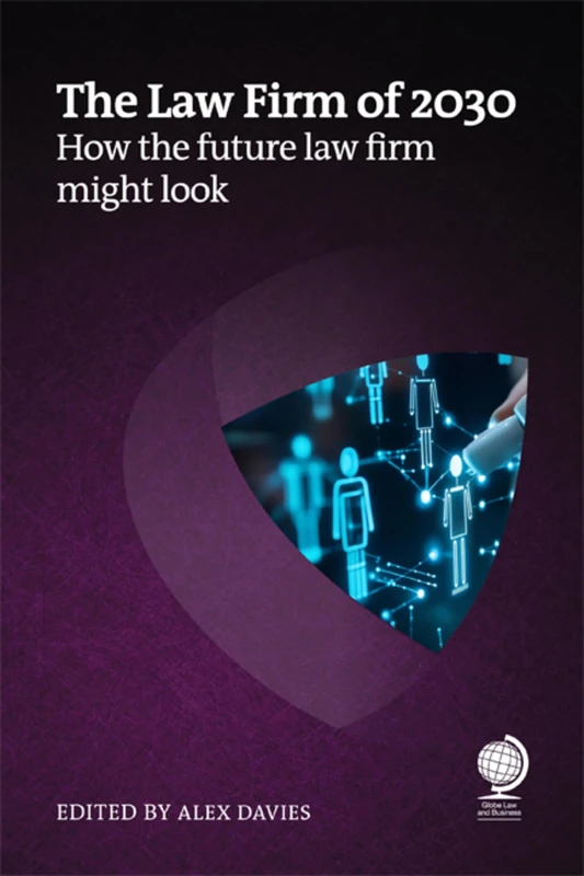 The Law Firm of 2030: How the future law firm might look