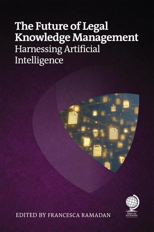 The Future of Legal Knowledge Management: Harnessing AI Book