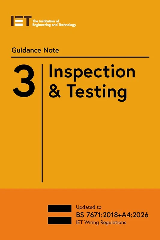 Guidance Note 3: Inspection & Testing (Electrical Regulations)