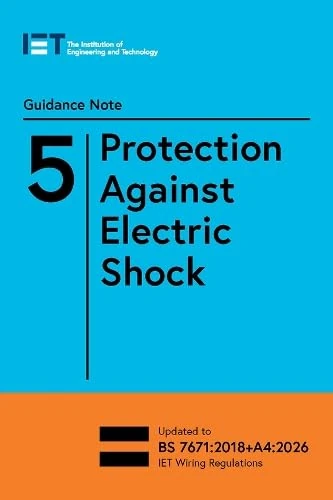 Guidance Note 5: Protection Against Electric Shock (Electrical Regulations)